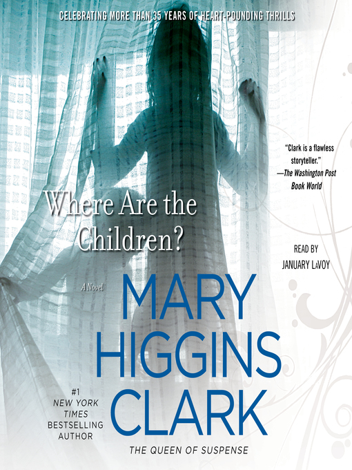 Title details for Where Are the Children? by Mary Higgins Clark - Wait list